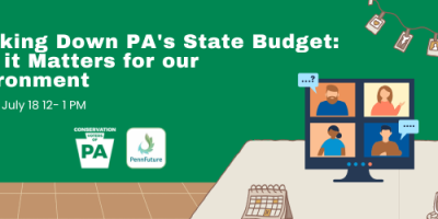 Breaking Down PA's State Budget: How it Matters for our Environment