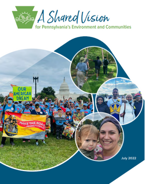 A Shared Vision for Pennsylvania’s Environment and Communities