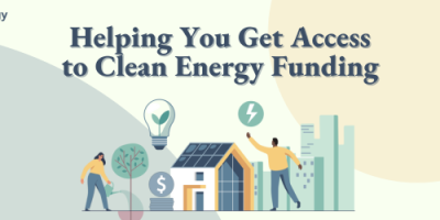 Clean Energy Funding: Helping You Get Access to Clean Energy Funding