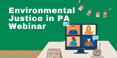 Environmental Justice in PA Webinar