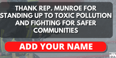 Thank Rep. Munroe for standing up to toxic pollution and fighting for safer communities