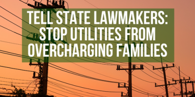 Speak Up to Stop Utilities from Gouging All of Us